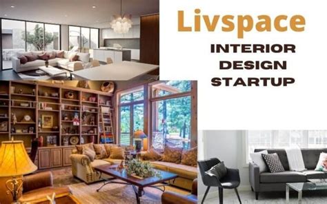 Livspace Startup Story Home Interior Design Startups News