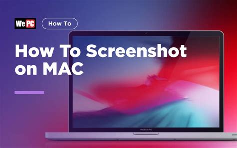 How To Take A Screenshot On A Mac The Complete Guide