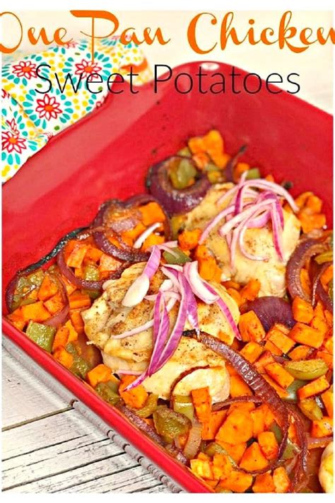 Easy And Simple One Pan Chicken And Sweet Potatoes Dinner Is Everything You