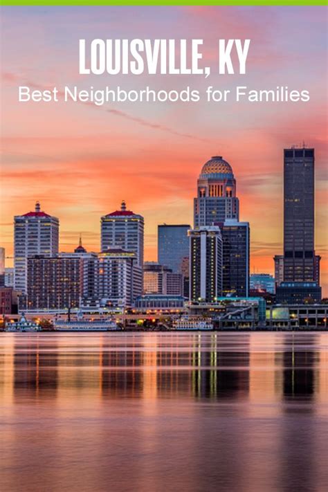 5 Best Neighborhoods In Louisville Kentucky For Families In 2022 Artofit