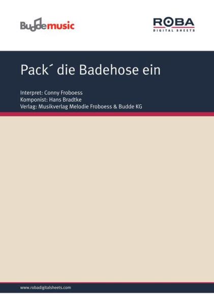 Pack´ Die Badehose Ein As Performed By Conny Froboess Single Songbook By Gerhard Froboess