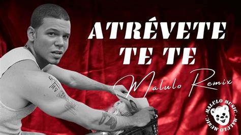 Calle 13 AtrÉvete Te Te Malulo Remix Youtube