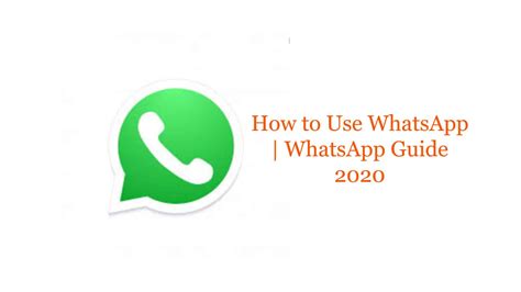How To Use Whatsapp Whatsapp Guide 2021 On Iphone