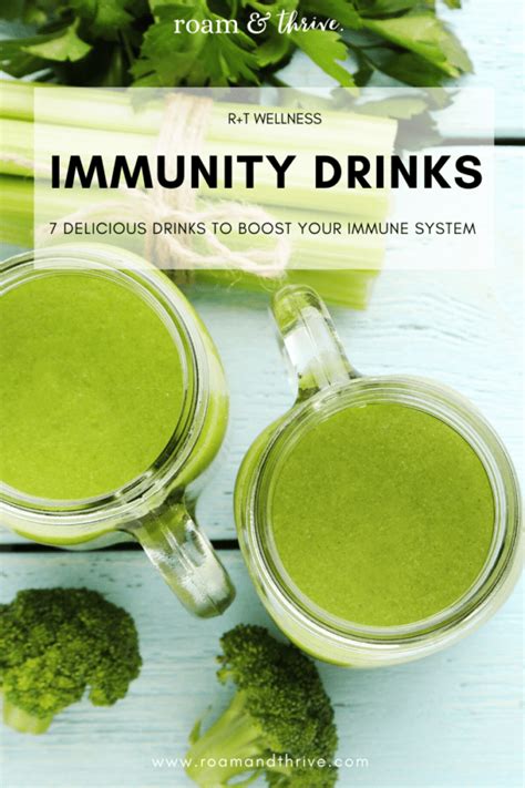 7 Delicious Drinks To Boost Your Immune System Roam And Thrive