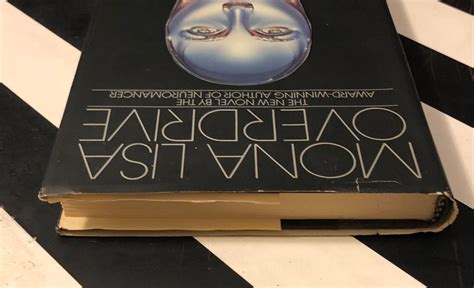 Mona Lisa Overdrive By William Gibson 1988 First Edition Book