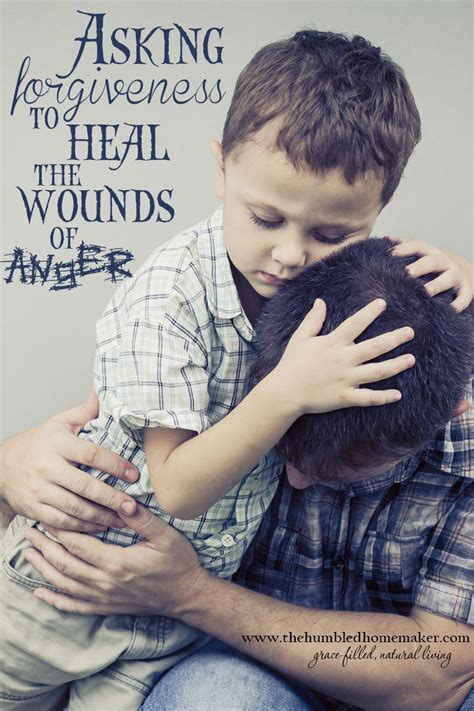 Asking Forgiveness To Heal The Wounds Of Anger