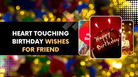 200 Beautiful Heart Touching Birthday Wishes For Friend