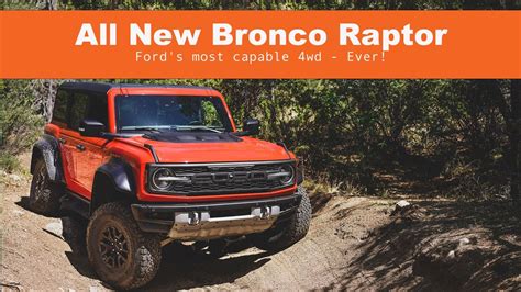 All New Bronco Raptor Fords Most Capable 4wd Ever Youtube