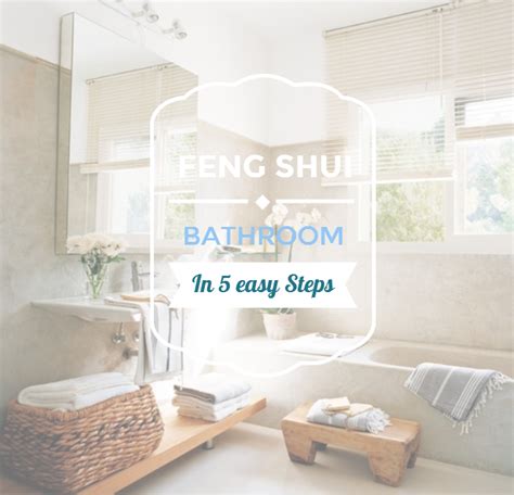 Feng Shui Your Bathroom In 5 Easy Steps Feng Shui Bathroom Feng Shui