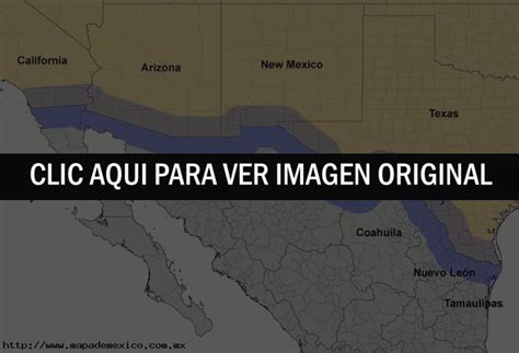 Mapa De La Frontera De México Con Estados Unidos Mapa De México