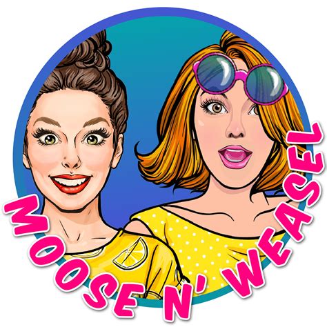 Shop Til’ You Drop – Moose N' Weasel