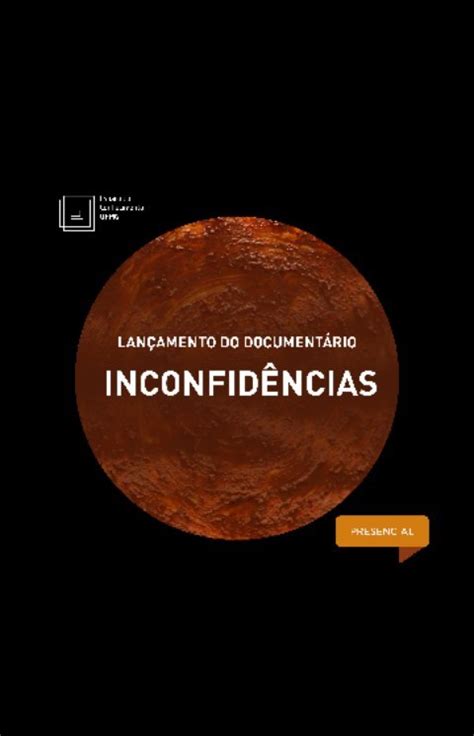 Documentário Inconfidências Espaço Do Conhecimento Ufmg Portal Oficial De Belo Horizonte