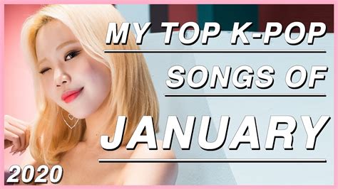 Best kpop boy groups songs 2020: My Top Kpop Songs Of January 2020 - YouTube