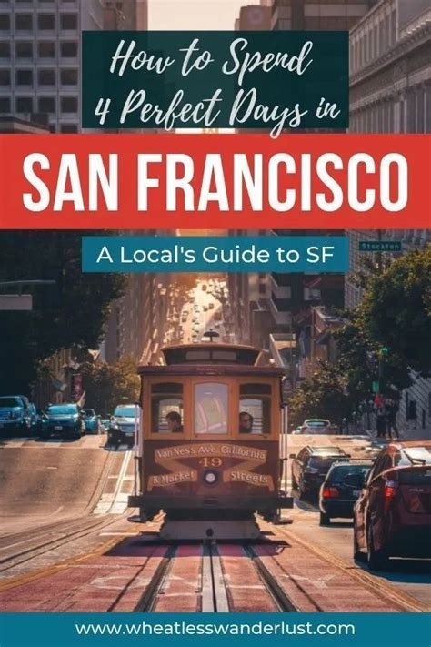 4 Days In San Francisco An Amazing San Francisco Itinerary San