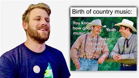 Country Music Meme Review Youtube