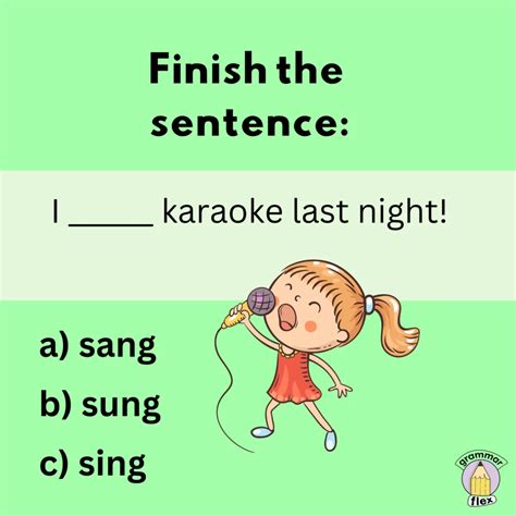 Whats The Past Tense Of Sing Sang Or Sung