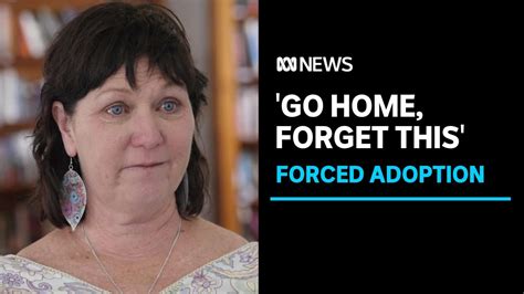 Forced Adoption Queensland Women Give Voice To Adoptees Abc News Youtube