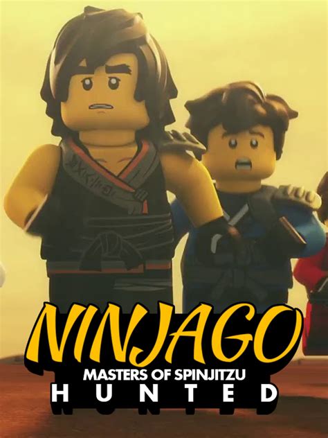 Lego Ninjago Masters Of Spinjitzu Hunted Rotten Tomatoes