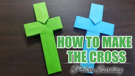 How To Make The Cross Palm Sunday Origami Crucifix Youtube