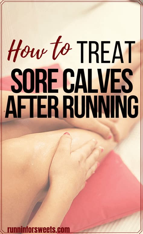 Sore Calves After Running 14 Ways To Treat And Prevent Calf Pain