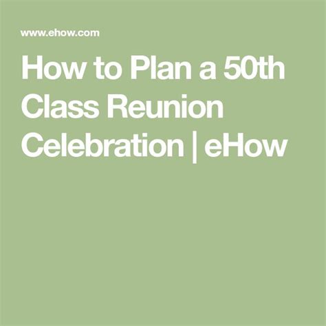 How To Plan A 50th Class Reunion Celebration Class Reunion