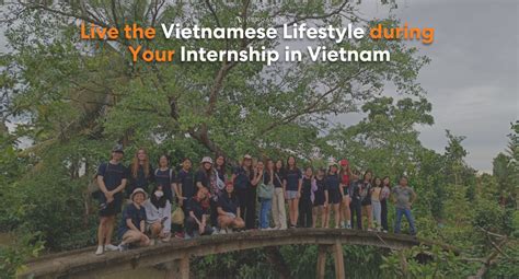 Live The Vietnamese Lifestyle During Your Internship In Vietnam Abroader