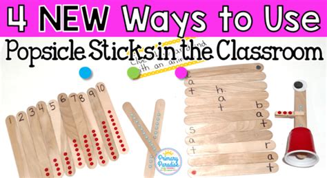 Popsicle Sticks 4 New Ways To Use Then In The Classroom