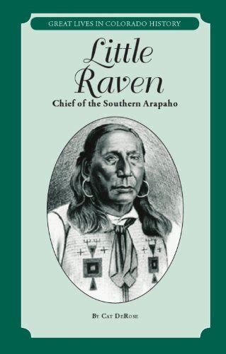 Little Raven Chief Of The Southern Arapaho Great Lives In Colorado