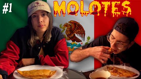 Probamos Los Mejores Molotes Mexicanos Puebla 🇲🇽 Youtube