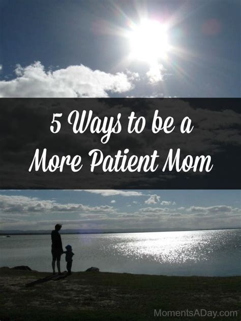 5 Ways To Be A More Patient Parent Parenting Kids And Parenting