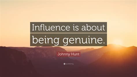 Johnny Hunt Quote: 