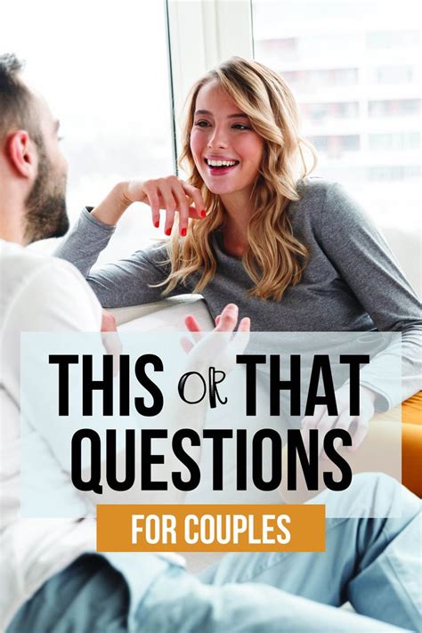 40 Of The Best This Or That Questions For Couples In 2021 Fun Couple