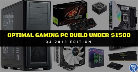 Best High End Gaming Pc Build Under 1500 October 2018 1440p Build