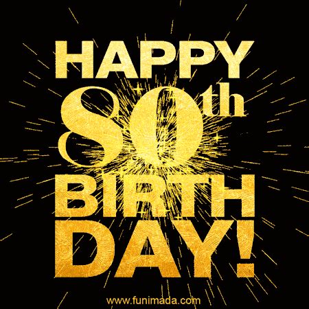 This makes assistive devices very good gift ideas. 80th Birthday GIF. Best Fireworks Animated Image for 80 ...