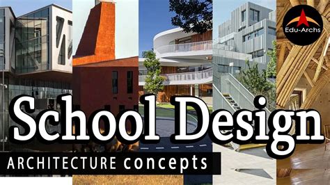 School Building Design Concepts Architecture Edu Archs Youtube