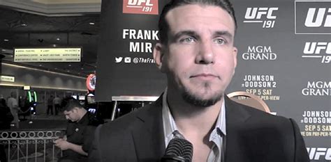 Ufc 191 Video Frank Mir Reflects On Career And Breaks Down Ufc 191 Fight Against Fellow Former