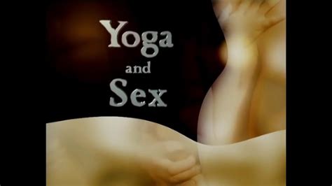 Better Sex Through Yoga Halasana Yoga Asanas Yoga Plow Posture Youtube