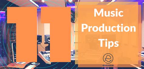 11 Essential Music Production Tips For Advanced Beginner Producers Who