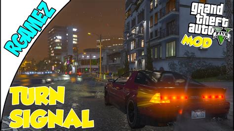 Turn Signal Mod Grand Theft Auto 5 Mod Gta V Pc Youtube
