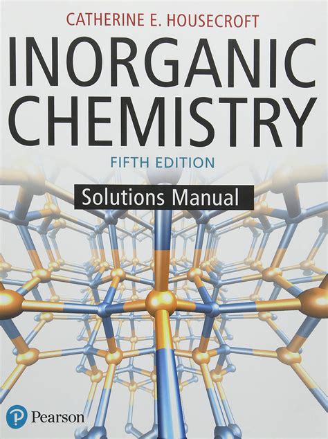 Inorganic Chemistry Housecroft 3rd Edition Solutions