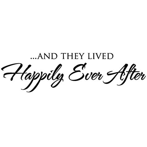 And They Lived Happily Ever After Vinyl Wall Decal 1299 Via Etsy