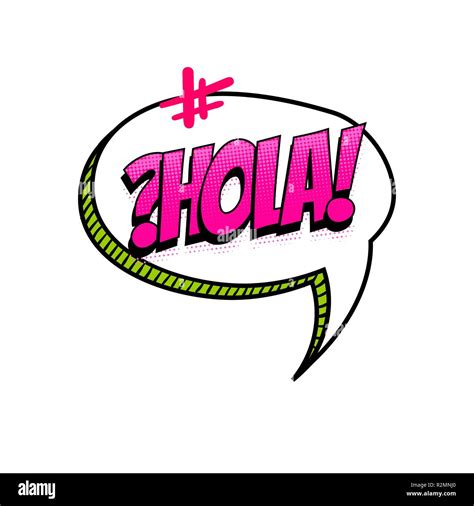 Hola Hi Hello Hashtag Spanish Language Comic Text Sound Effects Pop