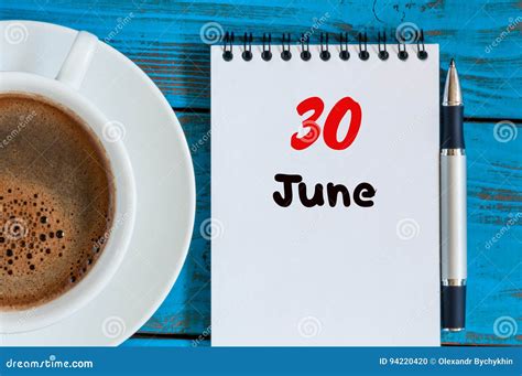 June 30th Image Of June 30 Calendar On Blue Background With Morning