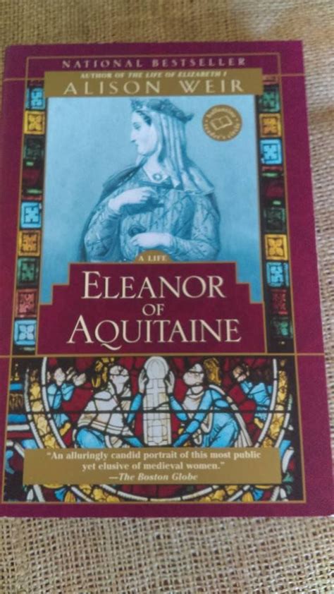 1087 Softcover Eleanor Of Aquitaine By Alison Weir 441 Pages With