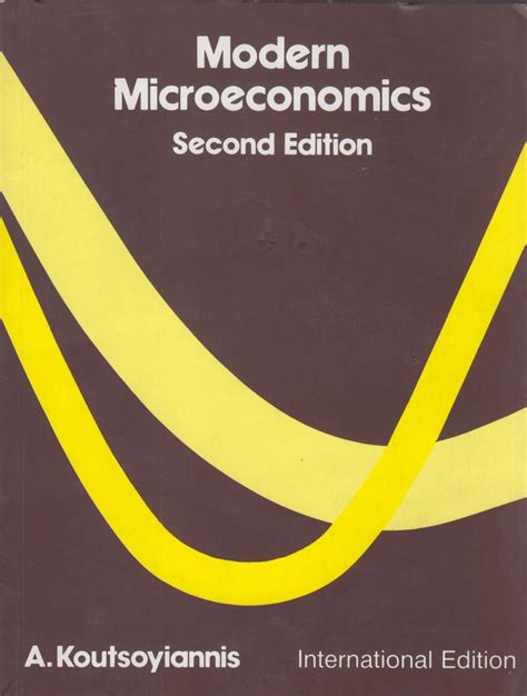 Modern Microeconomics 2e,Koutsoyiannis 2nd Revised edition Edition 2nd Edition - Buy Modern 