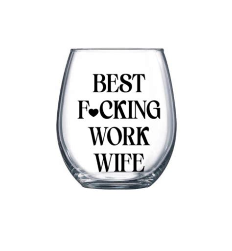 Work Wife Wine Glass Work Wife T Work Wife Glass Etsy