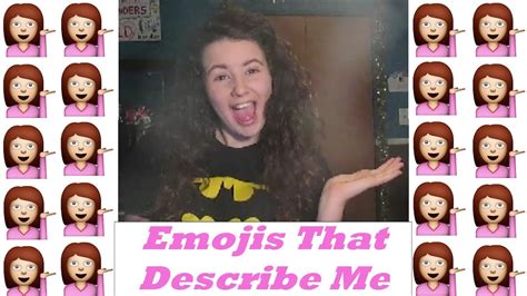 Emojis That Describe Me Youtube