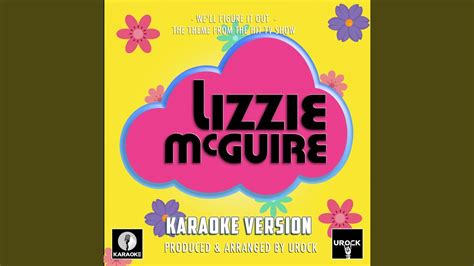 We Ll Figure It Out From Lizzie Mcguire Originally Performed By