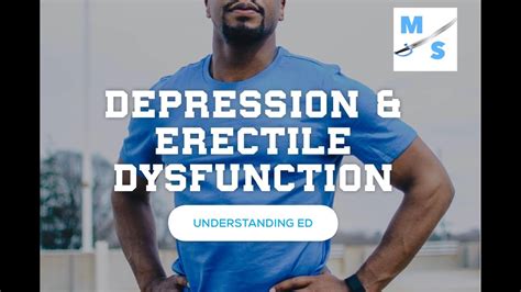 Depression Erectile Dysfunction Understanding Ed Youtube