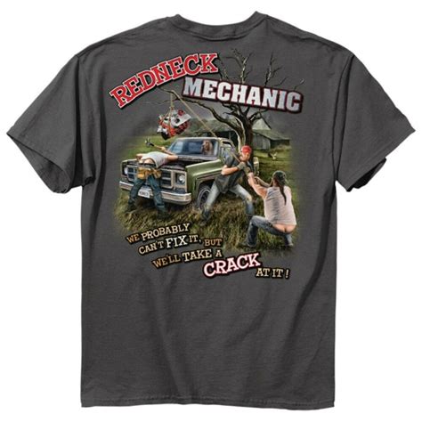 New Redneck Mechanic T Shirt We Will Take A Crack At It